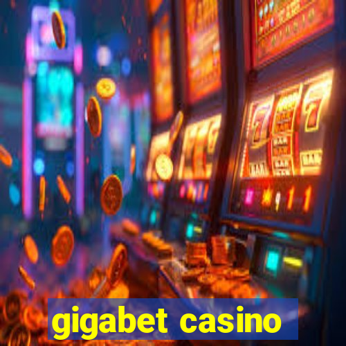 gigabet casino